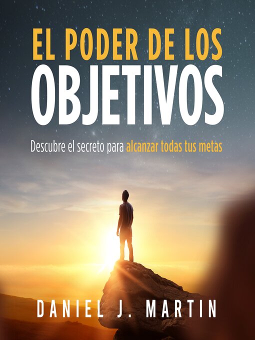 Title details for El poder de los objetivos by Daniel J. Martin - Available